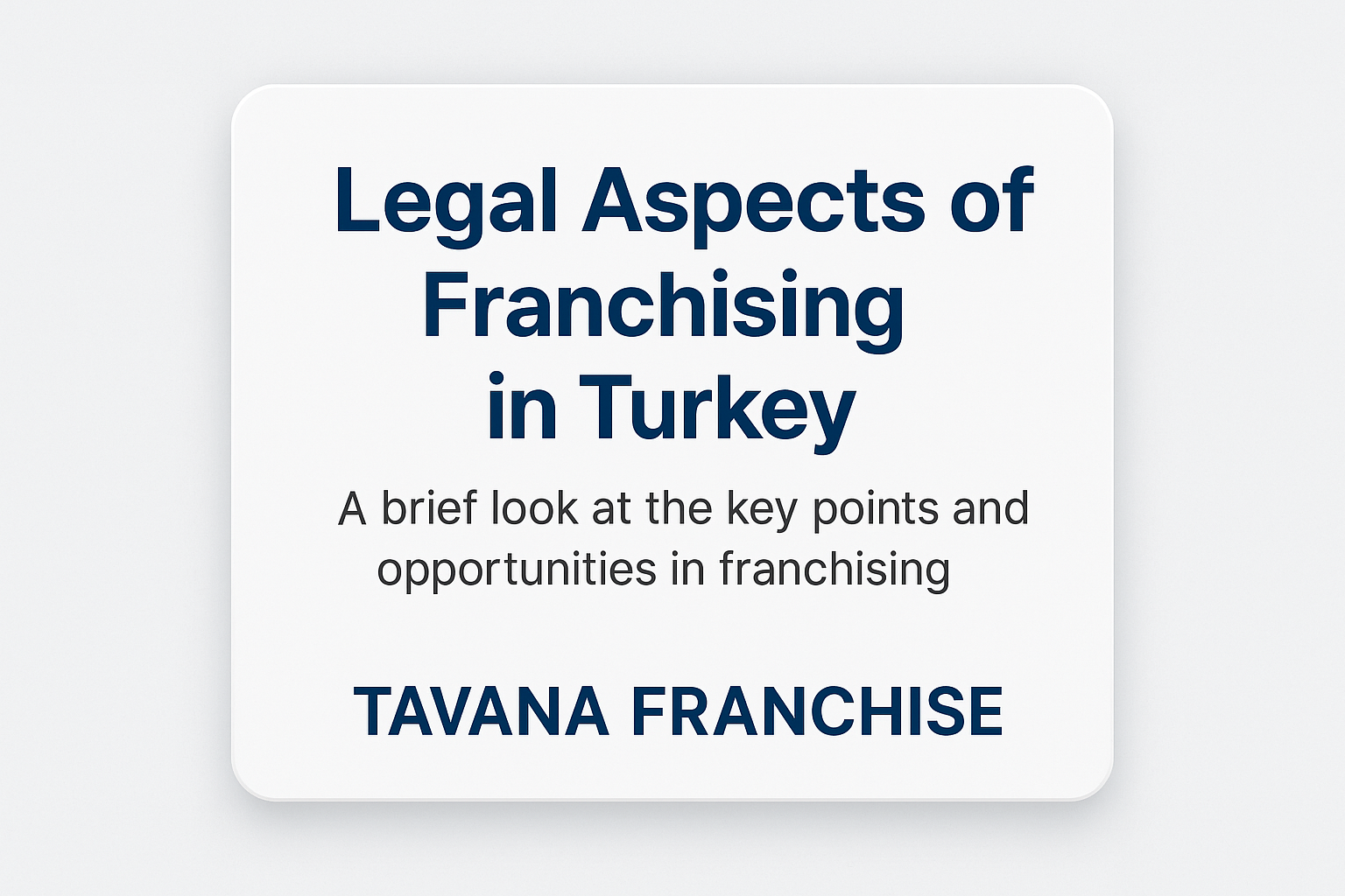 Legal Aspects of Franchising in Turkey